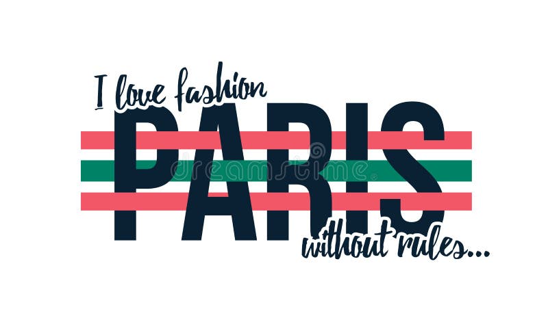 T-shirt design with slogan. I love fashion without rules, slogan for t shirt print stock illustration T-shirt design with slogan. I love fashion without rules, slogan for t shirt print stock illustration