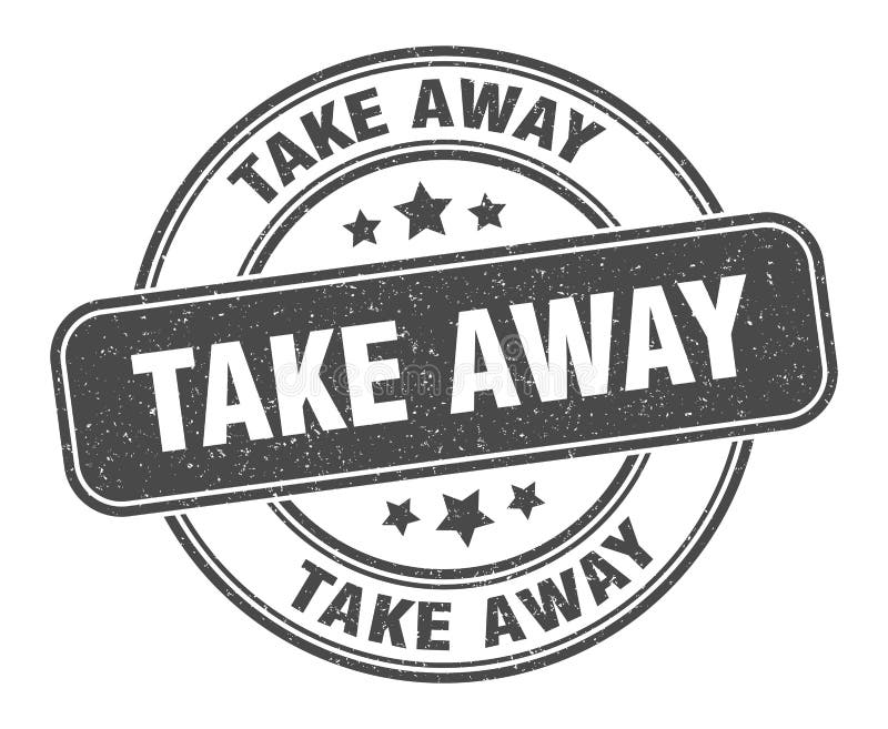 Take Away Stamp. Take Away Round Grunge Sign Stock Vector
