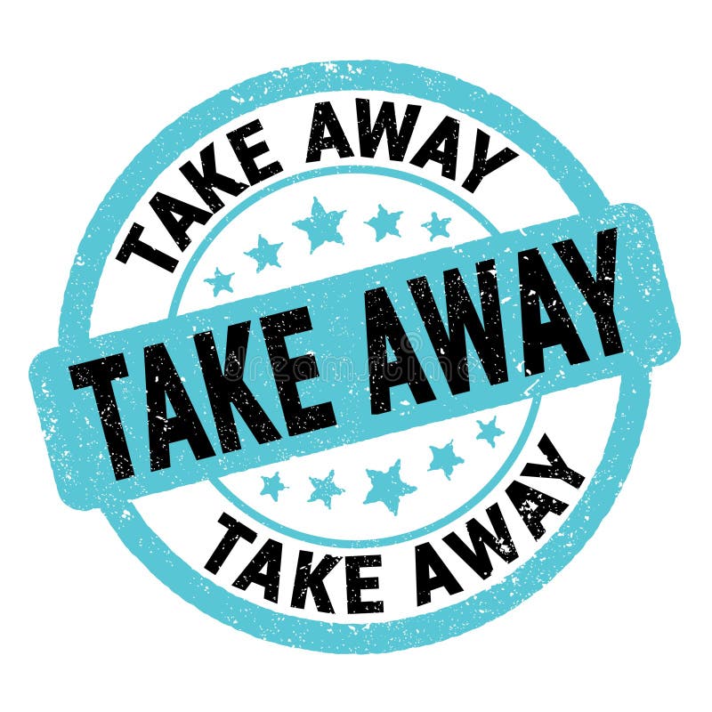 TAKE AWAY text written on blue-black round stamp sign vector illustration