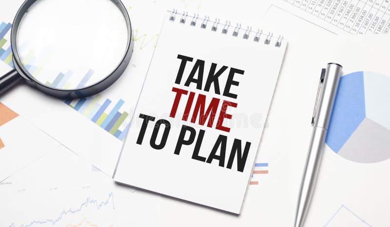 TAKE TIME TO PLAN text on sticker with pen on white background royalty free stock image