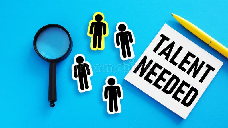 Talent Needed is Shown Using a Text Stock Photo - Image of employment ...