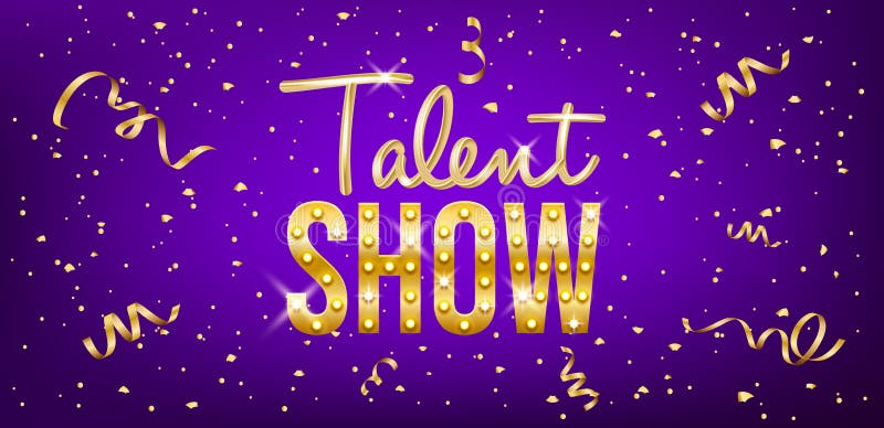 Talent Show Banner, Poster, Gold Inscription on Purple Background Stock  Vector - Illustration of concept, talent: 222795852