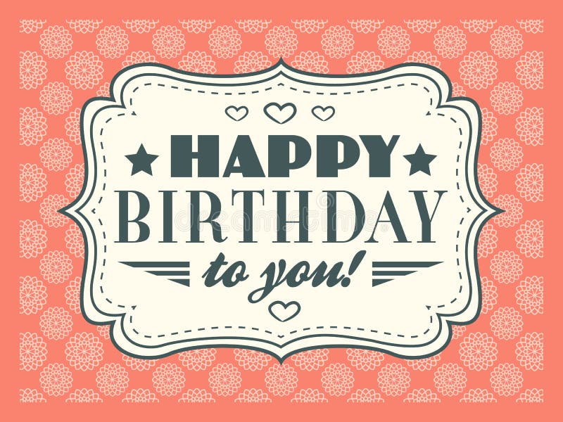 Tarjeta del feliz cumpleaños La tipografía pone letras al tipo de la fuente ilustración del vector Tarjeta del feliz cumpleaños La tipografía pone letras al tipo de la fuente ilustración del vector