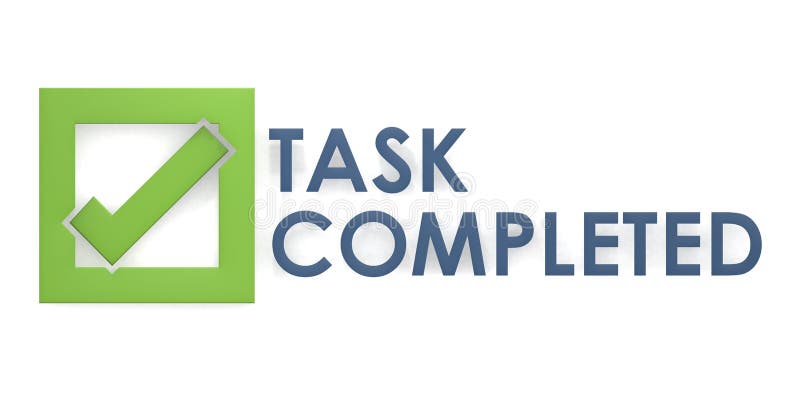 Task completed with green checkmark royalty free illustration