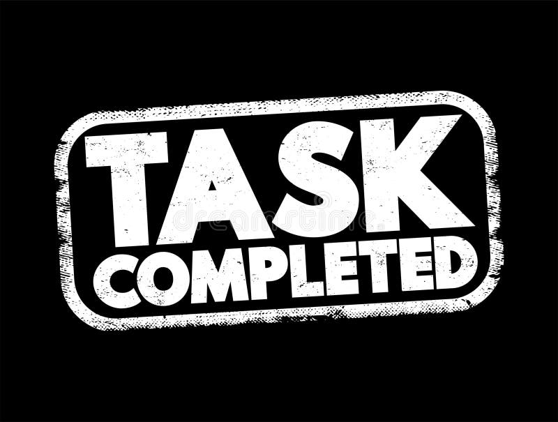 Task Completed text stamp, concept background royalty free illustration