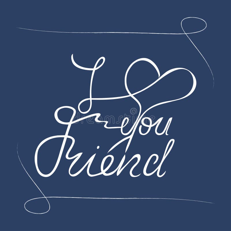 Te amo letras de la mano del amigo Tarjeta de felicitaci?n stock de ilustración Te amo letras de la mano del amigo Tarjeta de felicitaci?n stock de ilustración