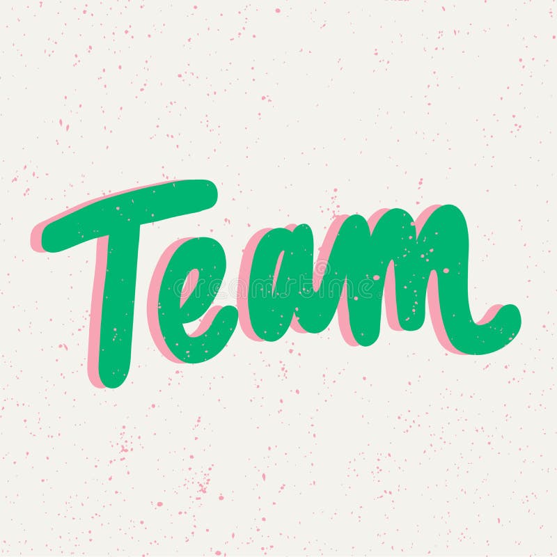 Team. Placard Template with Calligraphic Design Flat Design Elements