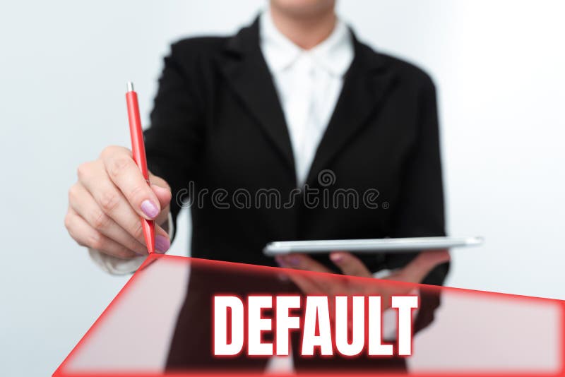 Text caption presenting Default, Concept meaning Failure to fulfill an obligation, especially to repay a loan Presenting New Technology Ideas Discussing Technological Improvement. Text caption presenting Default, Concept meaning Failure to fulfill an obligation, especially to repay a loan Presenting New Technology Ideas Discussing Technological Improvement