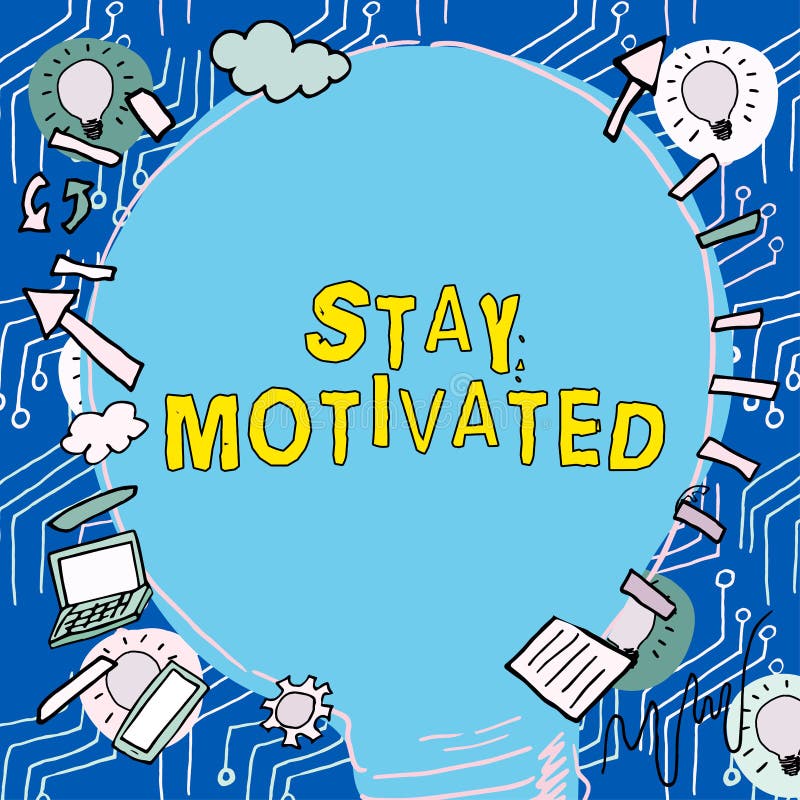 Text Caption Presenting Stay Motivated. Business Overview Reward