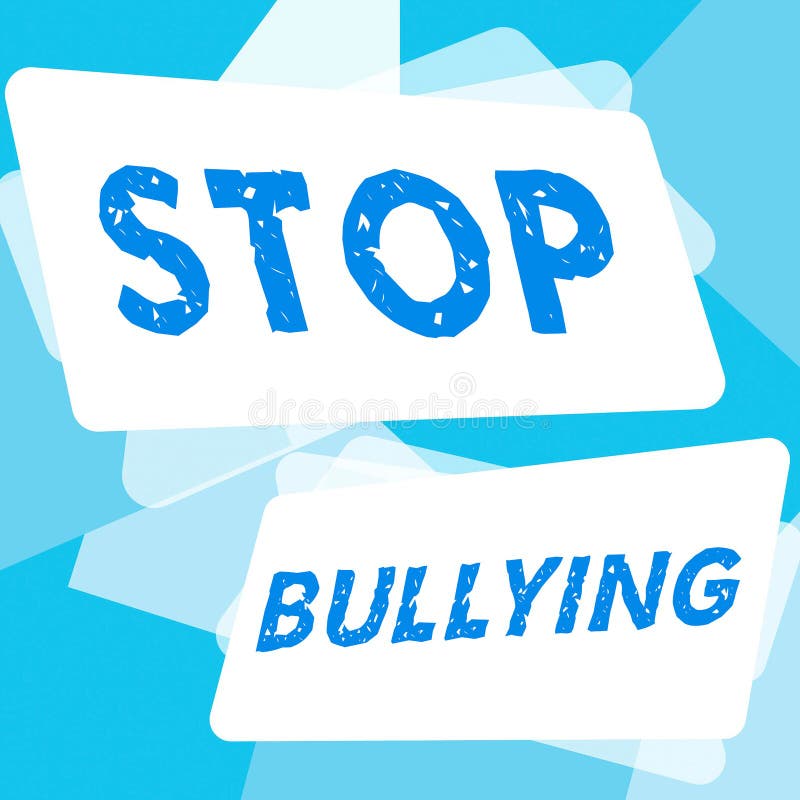 Inspiration Showing Sign Stop Bullying. Business Idea Voicing Out Their ...