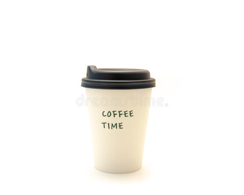 Text showing Coffee time refined on white hot coffee cup with black lid isolated on white background, heat insulation drinks stock photos