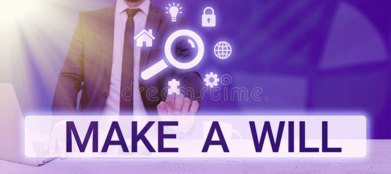 Text caption presenting Make A Will. Business concept Prepare a legal document with the legacy of your properties Man royalty free stock images