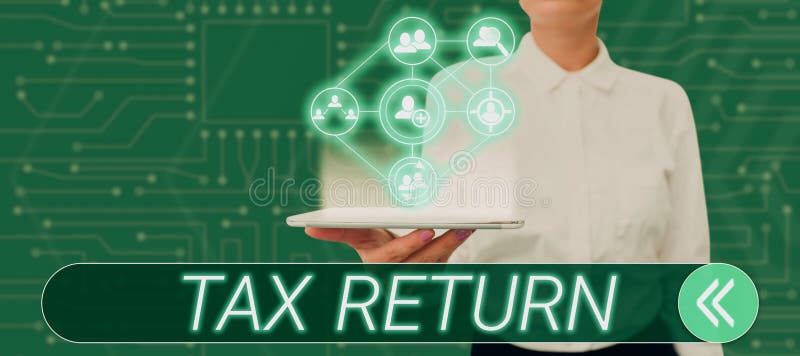 text-showing-inspiration-tax-return-conceptual-photo-which-taxpayer