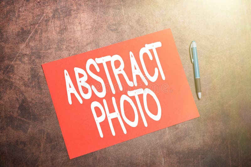 Text sign showing Abstract photo. Conceptual photo nonobjective motif that cannot be described any other way. Writing stock image