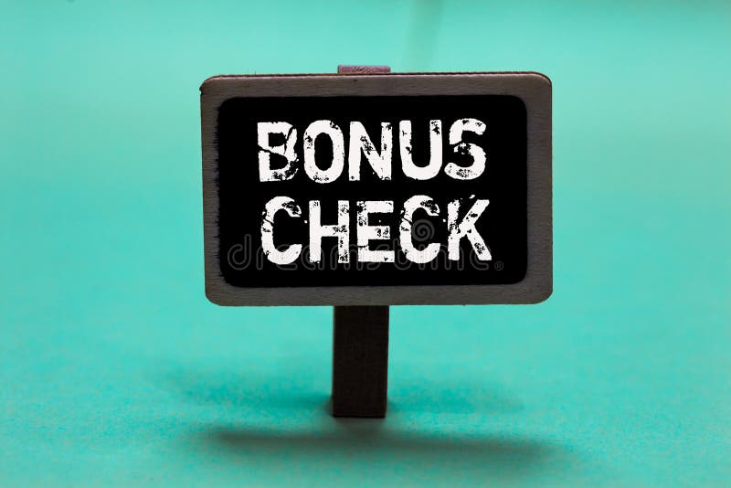 Text Sign Showing Bonus Check. Conceptual Photo Something in Addition
