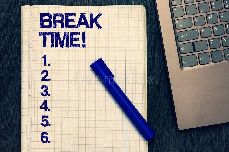 Text sign showing Break Time. Conceptual photo Vacation period resting Relaxation Holidays out of work Open notebook royalty free stock photo Text sign showing Break Time. Conceptual photo Vacation period resting Relaxation Holidays out of work Open notebook royalty free stock photo