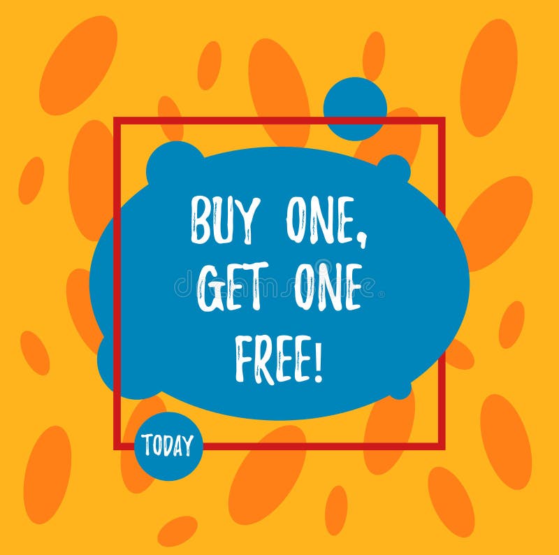 Text Sign Showing Buy One Get One Free. Conceptual Photo Promotion ...