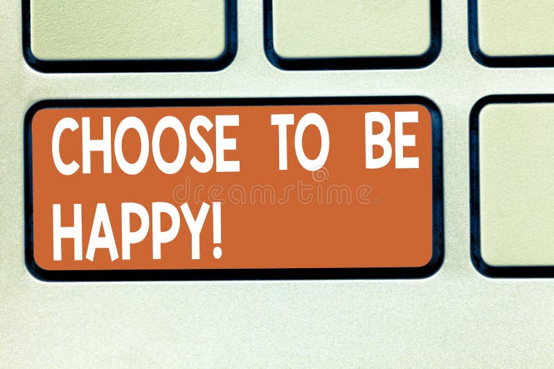 Choose to be Happy где есть такая табличка. Decide to be happy