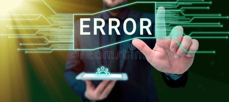 Text sign showing Error. Conceptual photo mistake Condition of being wrong in conduct judgement didnt mean it royalty free stock photography