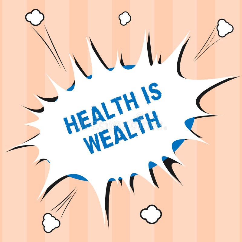 Text Sign Showing Health Is Wealth Conceptual Photo Being Healthy Is