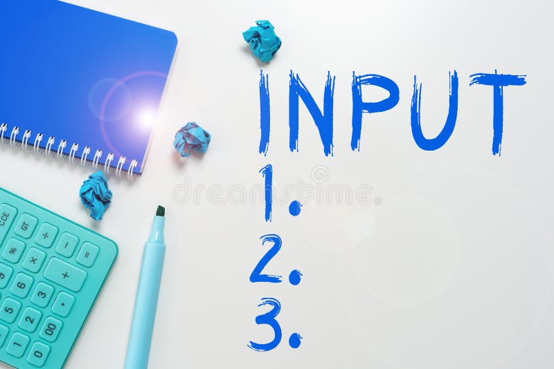 Text Sign Showing Input. Business Concept Place Where Device through