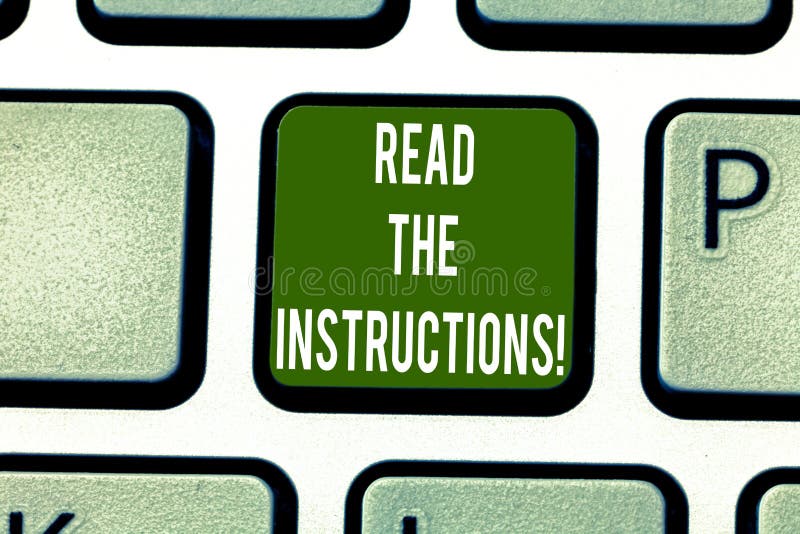 Read The Instructions And Do The Writing Task Text Sign Showing Read The Instructions. Conceptual Photo Carefully
