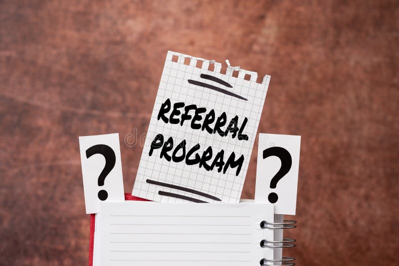 Text sign showing Referral Program. Internet Concept internal recruitment method employed by organizations Brainstorming stock photography
