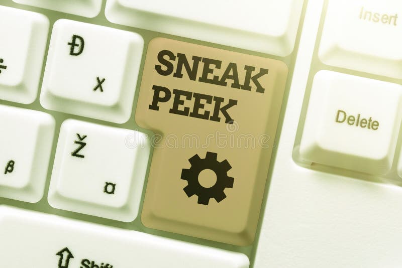 Text sign showing Sneak Peek. Word Written on opportunity to see something before it is officially presented Abstract royalty free stock photo