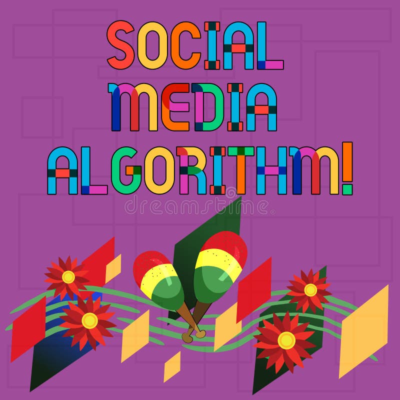 Text sign showing Social Media Algorithm. Conceptual photo Sorting all post and show the most popular to user Colorful stock illustration