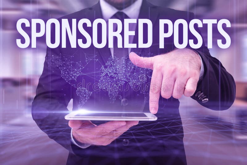 Hand writing sign Sponsored Posts. Internet Concept post that a business pays to distribute to a wider audiences Man In royalty free stock photo