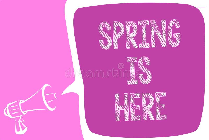 Text Sign Showing Spring is Here. Conceptual Photo after Winter Season ...