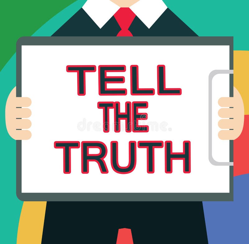 Tell the Truth. Факт иллюстрация. Tell the Truth/ tell. General Truth. Tell tell sign