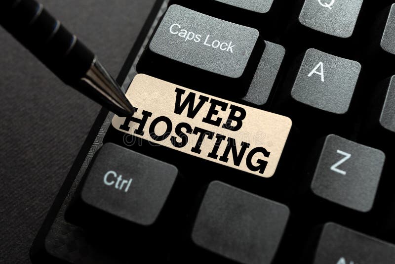 Text Sign Showing  Hosting. Business Showcase Business Allowing