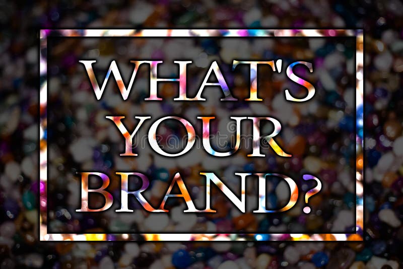 Text sign showing What S Your Brand Question. Conceptual photo asking about slogan or logo Advertising Marketing View card messag royalty free stock photos