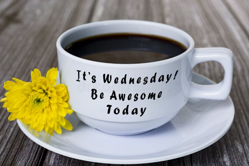 text-white-coffee-cup-yellow-flower-wooden-desk-wednesday-concept-be-awesome-today-245285015.jpg