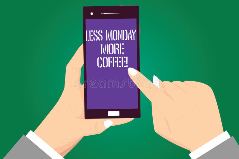 Texte d'écriture moins lundi plus de café Boisson chaude de signification de concept à obtenir inspirée pendant la semaine commençant la participation de mains d'analyse de HU dirigeant l'écran vide émouvant de couleur de Smartphone