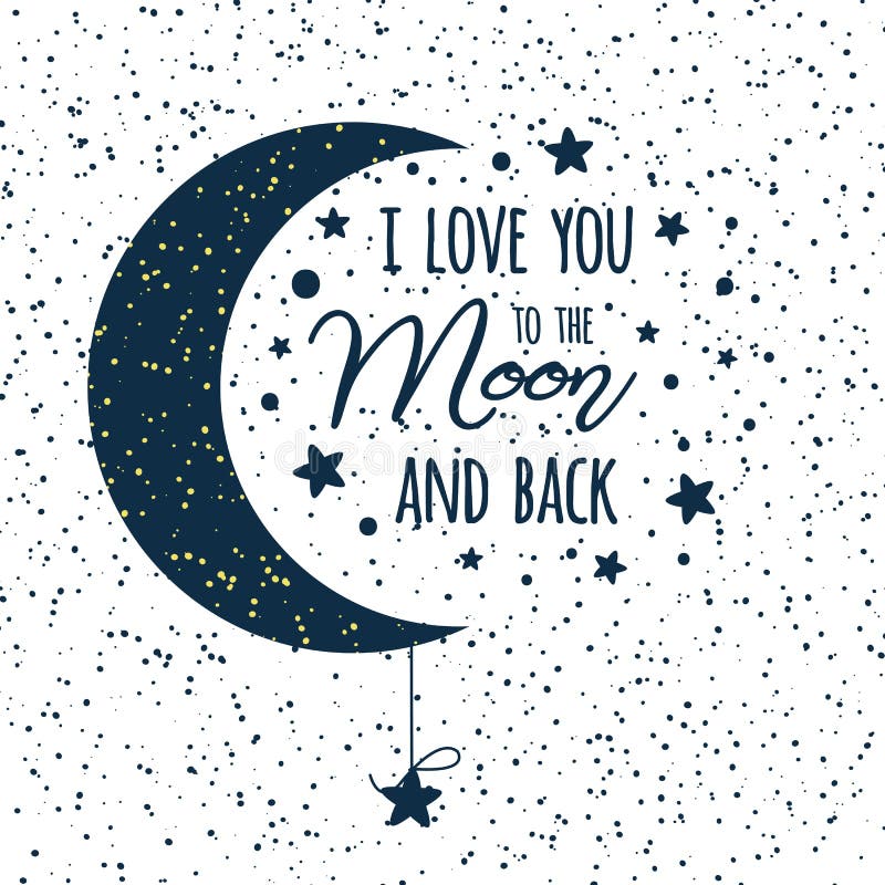 Texte De Vecteur Je T Aime A La Lune Et Au Dos Ciel Inspire De Lune Bleue De Darl De Citation De Jour De Valentines De St Complet Illustration Stock Illustration Du