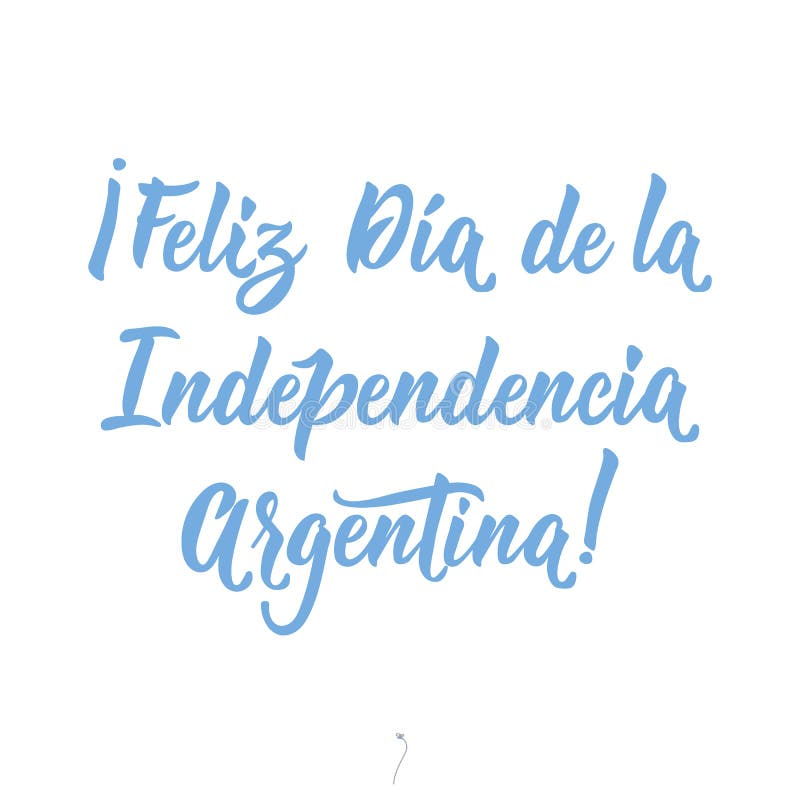 Texto en español: Día de la Independencia feliz la Argentina Ilustraci?n del vector Bandera del concepto de dise?o, tarjeta delet stock de ilustración Texto en español: Día de la Independencia feliz la Argentina Ilustraci?n del vector Bandera del concepto de dise?o, tarjeta delet stock de ilustración