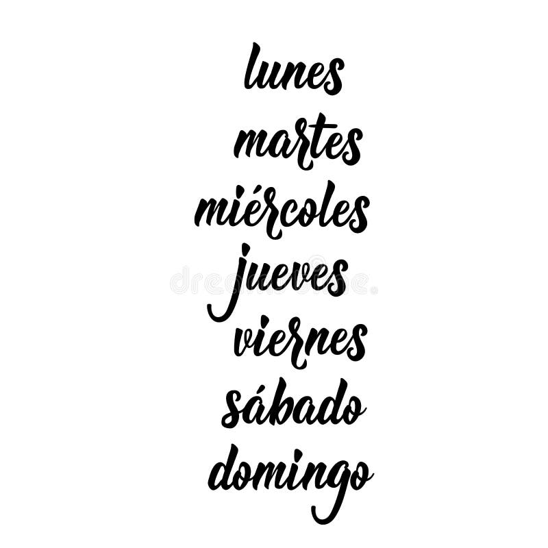 Texto no espanhol: Segunda-feira, terça-feira, quarta-feira, quinta-feira, sexta-feira, sábado, domingo lettering Ilustração do v ilustração royalty free Texto no espanhol: Segunda-feira, terça-feira, quarta-feira, quinta-feira, sexta-feira, sábado, domingo lettering Ilustração do v ilustração royalty free