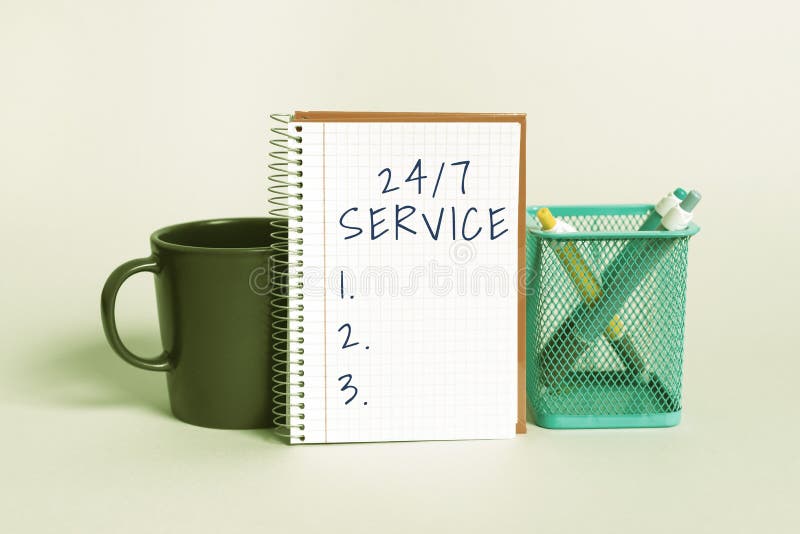 Text sign showing 24 7 Service, Business overview Always available to serve Runs constantly without disruption Cup, Notebook With Important Message And Pencil Case On Desk. Text sign showing 24 7 Service, Business overview Always available to serve Runs constantly without disruption Cup, Notebook With Important Message And Pencil Case On Desk