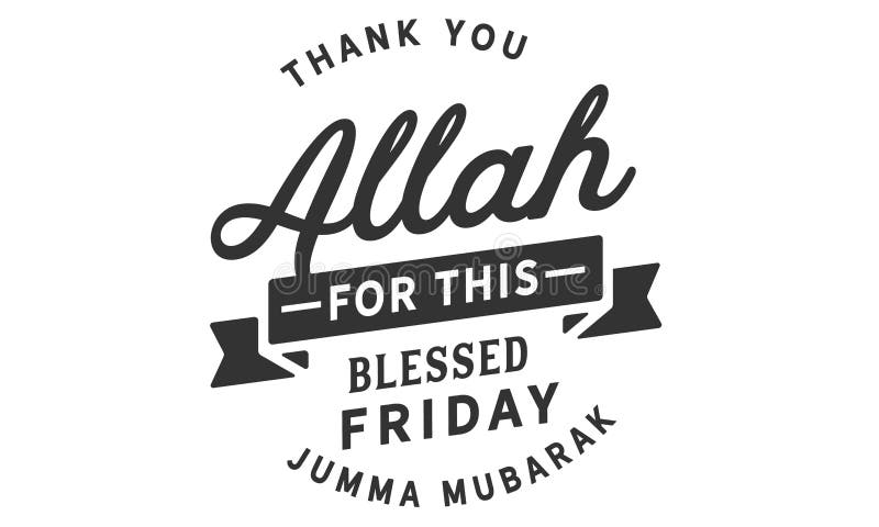 thank-you-allah-blessed-friday-%C3%A2%E2%82%AC-jumma-mubarak-quote-thank-you-allah-blessed-friday-%C3%A2%E2%82%AC-jumma-mubarak-127776639.jpg