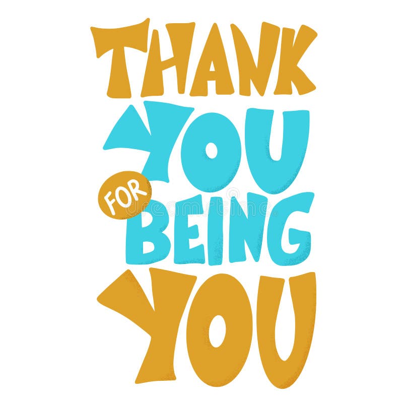 Thank You for Being You Quote Vector Stock Vector - Illustration of print,  greeting: 169657521