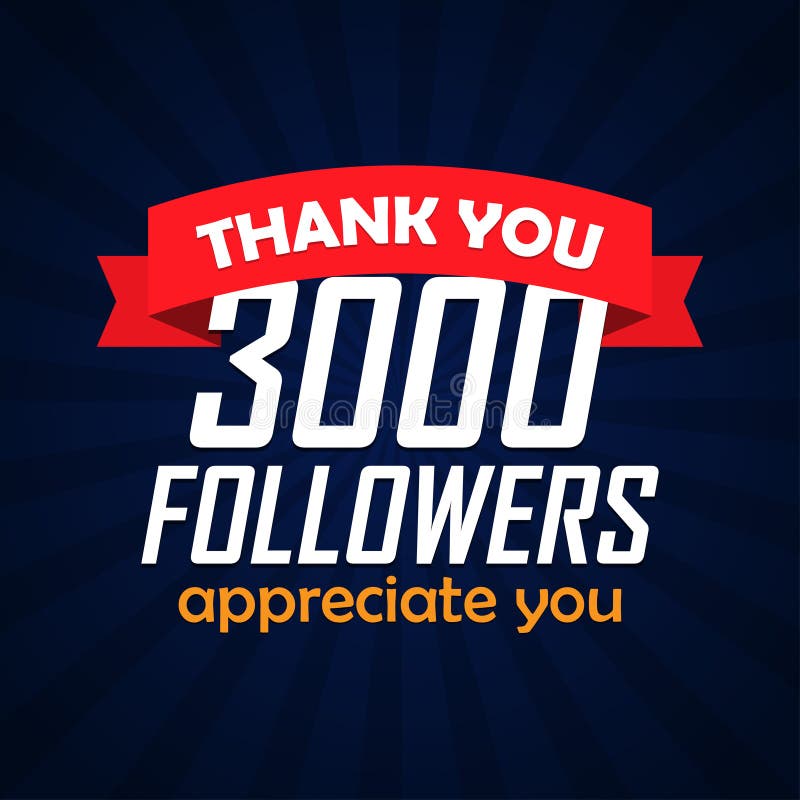 Thank you followers congratulation background. Vector illustration. 3000 followers vectors