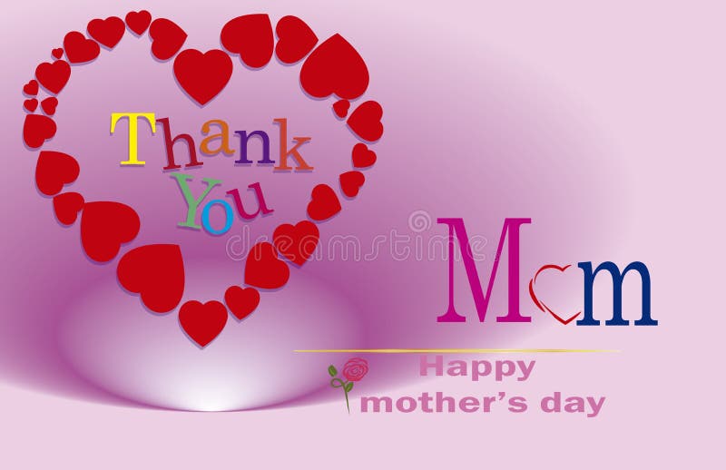 Thank you Mom, happy mothers day