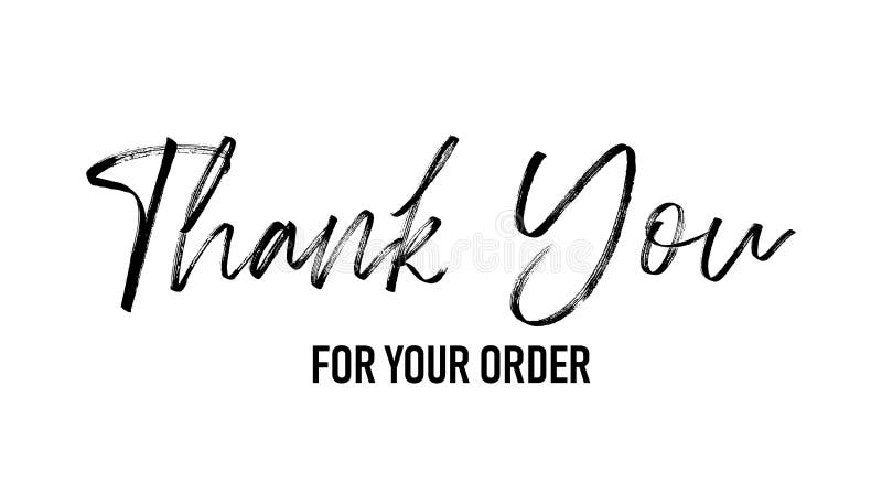 thank you for your order - simple hand drawn lettering vector text illustration. Logo label design for business