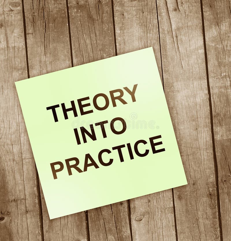 Theory Into Practice text message written on note page. Education and business concept stock images