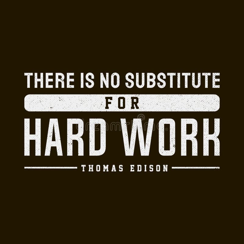 All 105+ Images there is no substitute for hard work Updated