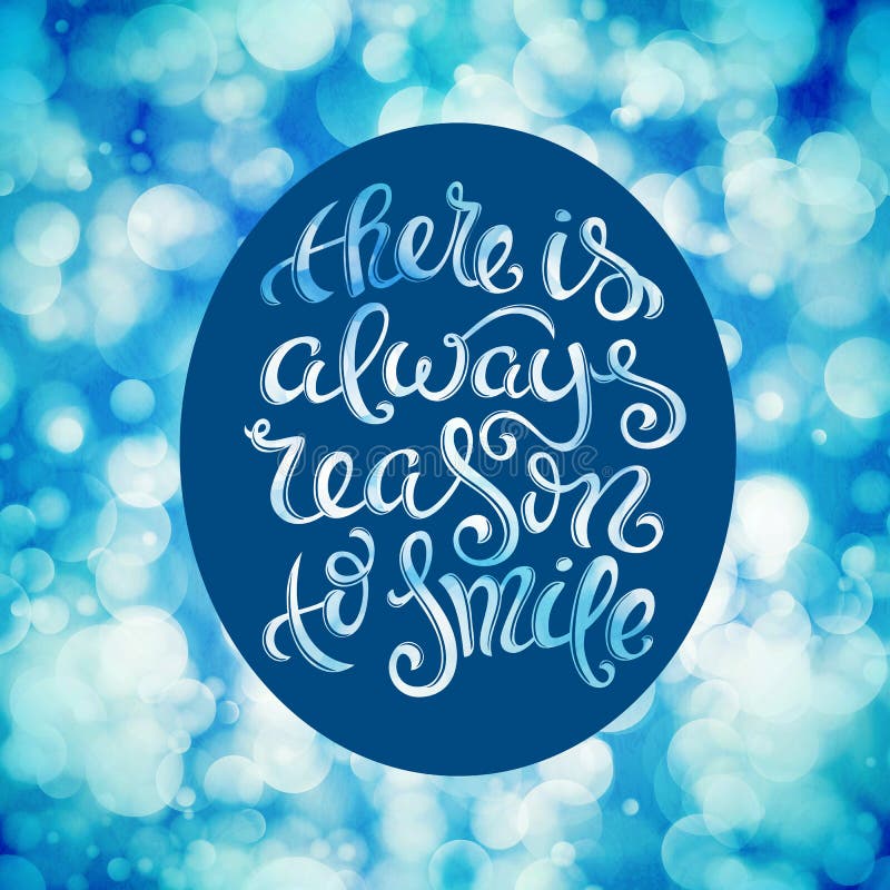 There Is Always Reason To Smile Stock Vector ...