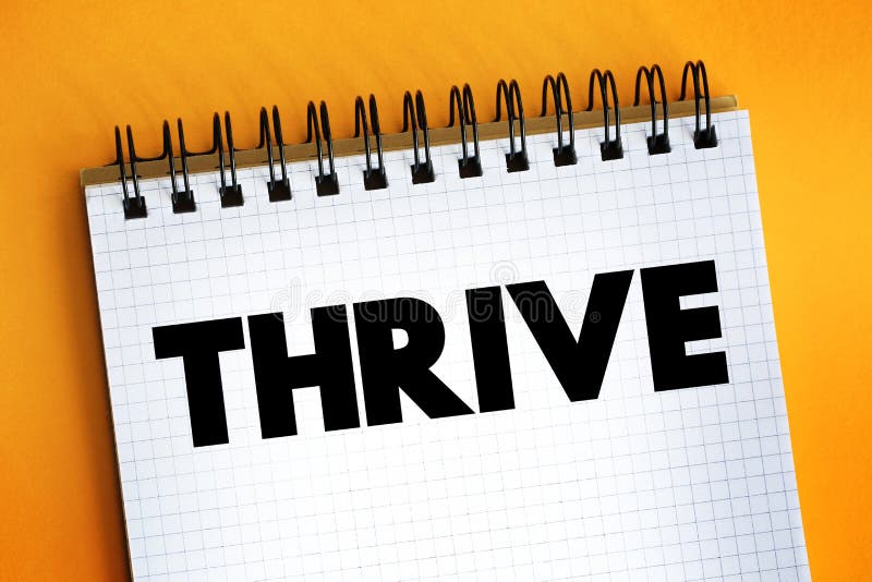Thrive text on notepad, concept background. Word thrive stock images, royalty-free photos and pictures