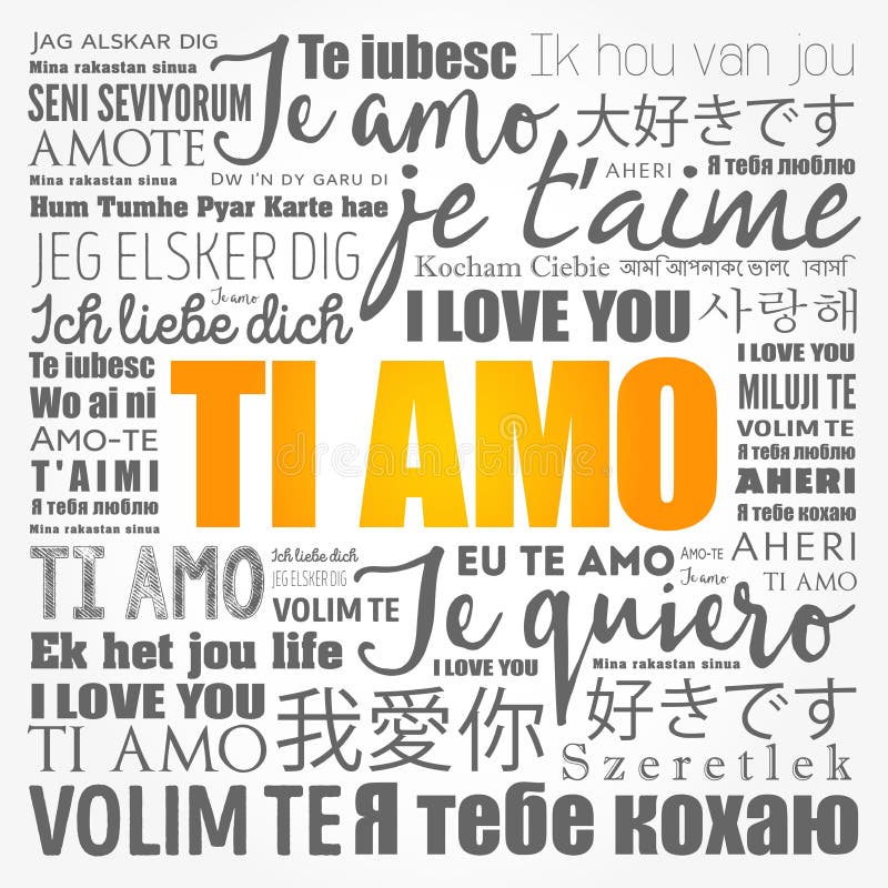 Ti Amo I Love You in Italian in Different Languages of the World Stock ...